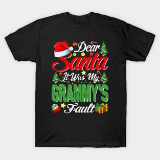 Dear Santa It Was My Grammys Fault Christmas Funny Chirtmas Gift T-Shirt